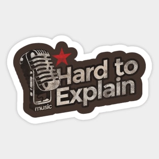 Hard to Explain - The Strokes Song Sticker